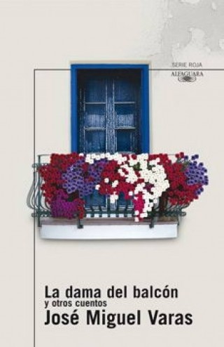 La Dama Del Balcon Y Otros Cuentos