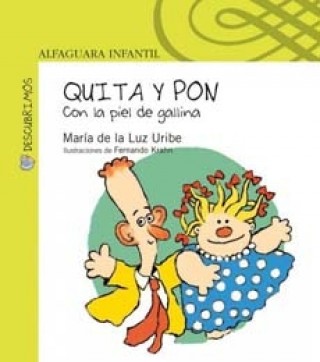 QUITA Y PON CON LA PIEL DE GALLINA (Tapa dura)