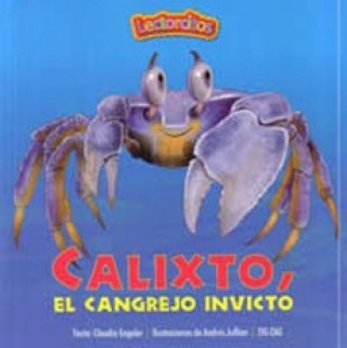 Calixto, El Cangrejo Invicto