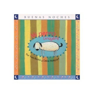 Mi Perro Gruyere. Norma Buenas Noches